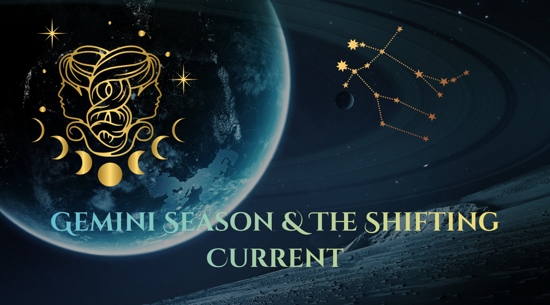 Gemini Season & The Shifting Current